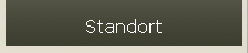 Standort